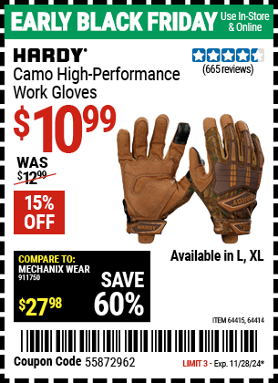 Buy the HARDY Camo High-Performance Work Gloves (Item 64414/64415) for $10.99, valid through 11/28/2024.