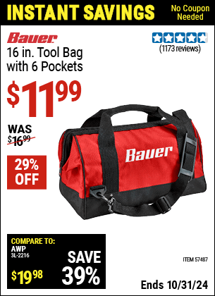 Buy the BAUER 16 in. Tool Bag with 6 Pockets (Item 57487) for $11.99, valid through 10/31/2024.