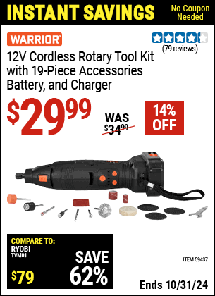 Buy the WARRIOR 12V Cordless Variable-Speed Rotary Tool Kit, 19-Piece (Item 59437) for $29.99, valid through 10/31/2024.