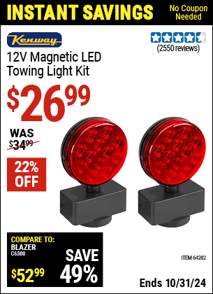 Buy the KENWAY 12V Magnetic LED Towing Light Kit (Item 64282) for $26.99, valid through 10/31/2024.