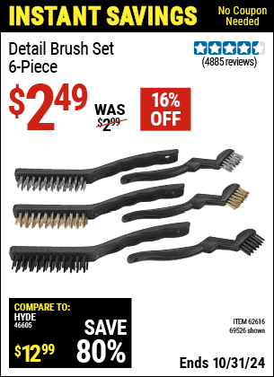 Buy the Detail BrushSet, 6 Piece (Item 69526/62616) for $2.49, valid through 10/31/2024.