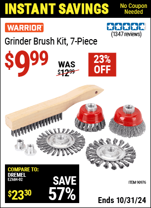 Buy the WARRIOR Grinder Brush Kit 7 Pc (Item 90976) for $9.99, valid through 10/31/2024.