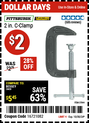 Buy the PITTSBURGH 2 in. C-Clamp (Item 37844) for $2, valid through 10/30/2024.