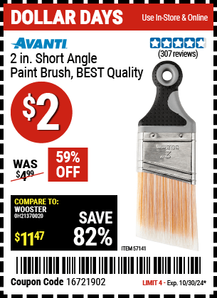 Buy the AVANTI 2 in. Short Angle Paint Brush, BEST Quality (Item 57141) for $2, valid through 10/30/2024.