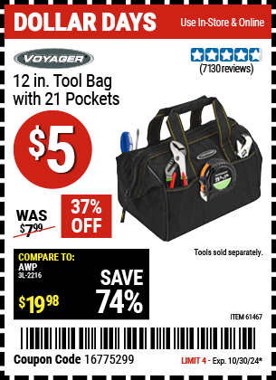 Buy the VOYAGER 12 in. Tool Bag with 21 Pockets (Item 61467) for $5, valid through 10/30/2024.