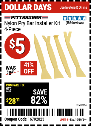 Buy the PITTSBURGH AUTOMOTIVE Nylon Pry Bar Installer Kit, 4 Piece (Item 63594) for $5, valid through 10/30/2024.