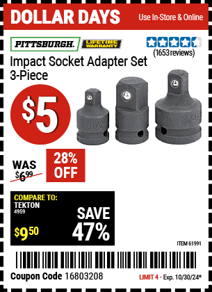 Buy the PITTSBURGH Impact Socket Adapter Set, 3 Piece (Item 61991) for $5, valid through 10/30/2024.