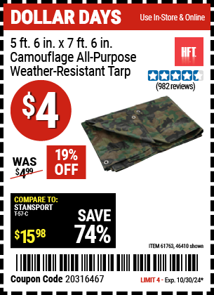 Buy the HFT 5 ft. 6 in. x 7 ft. 6 in. Camouflage All-Purpose/Weather-Resistant Tarp (Item 46410/61763) for $4, valid through 10/30/2024.