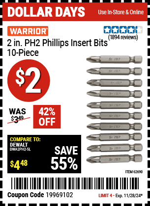 Buy the WARRIOR 2 in. PH2 Phillips Insert Bits, 10-Piece (Item 62690) for $2, valid through 11/28/2024.