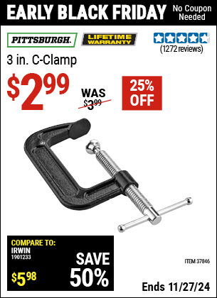 Buy the PITTSBURGH 3 in. C-Clamp (Item 37846) for $2.99, valid through 11/27/2024.