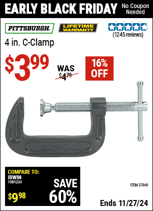 Buy the PITTSBURGH 4 in. C-Clamp (Item 37848) for $3.99, valid through 11/27/2024.