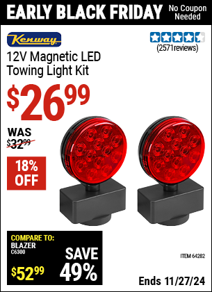 Buy the KENWAY 12V Magnetic LED Towing Light Kit (Item 64282) for $26.99, valid through 11/27/2024.