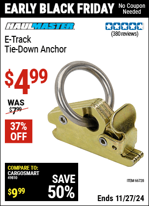 Buy the HAUL-MASTER E-Track Tie Down Anchor (Item 66728) for $4.99, valid through 11/27/2024.