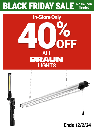 Save 40% Off All BRAUN Lights, valid through 12/2/2024.