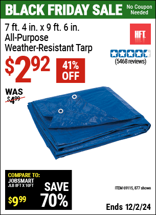 Buy the HFT 7 ft. 4 in. x 9 ft. 6 in. Blue All-Purpose Weather-Resistant Tarp (Item 00877/69115) for $2.92, valid through 12/2/2024.