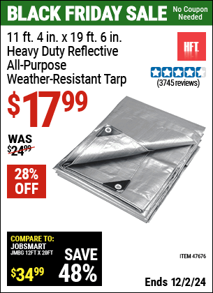 Buy the HFT 11 ft. 4 in. x 19 ft. 6 in. Heavy Duty Reflective All-Purpose Weather-Resistant Tarp (Item 47676) for $17.99, valid through 12/2/2024.