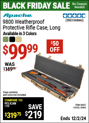 Buy the APACHE 9800 Weatherproof Protective Rifle Case, Long (Item 56862/58657/64520) for $99.99, valid through 12/2/2024.