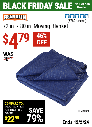 Buy the FRANKLIN 72 in. x 80 in. Moving Blanket (Item 58324) for $4.79, valid through 12/2/2024.