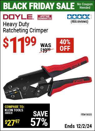 Buy the DOYLE Heavy Duty Ratcheting Crimper (Item 58325) for $11.99, valid through 12/2/2024.