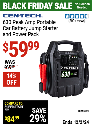 Buy the CEN-TECH 630 Peak Amp Portable Car Battery Jump Starter and Power Pack (Item 58979) for $59.99, valid through 12/2/2024.