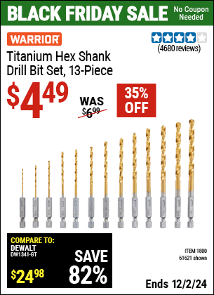 Buy the WARRIOR Titanium Hex Shank Drill Bit Set, 13-Piece (Item 61621/1800) for $4.49, valid through 12/2/2024.