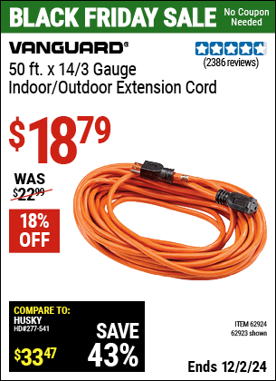 Buy the VANGUARD 50 ft. x 14/3 Gauge Indoor/Outdoor Extension Cord, Orange (Item 62923/62924) for $18.79, valid through 12/2/2024.