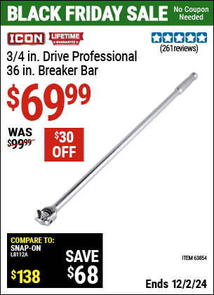 Buy the ICON 3/4 in. Drive Professional 36 in. Breaker Bar (Item 63854) for $69.99, valid through 12/2/2024.