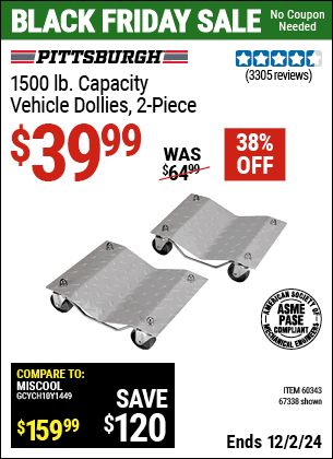 Buy the PITTSBURGH AUTOMOTIVE 1500 lb. Capacity Vehicle Dollies 2 Piece (Item 67338/60343) for $39.99, valid through 12/2/2024.