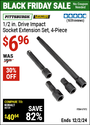 Buy the PITTSBURGH 1/2 in. Drive Impact Socket Extension Set, 4 Piece (Item 67972) for $6.96, valid through 12/2/2024.