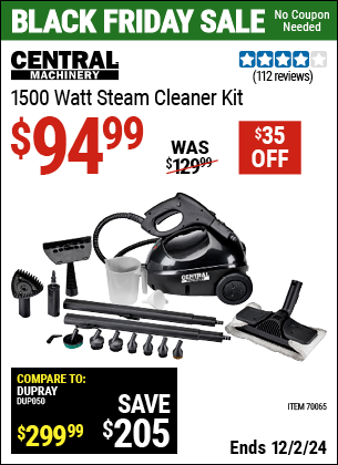 Buy the CENTRAL MACHINERY 1500 Watt Steam Cleaner Kit (Item 70065) for $94.99, valid through 12/2/2024.