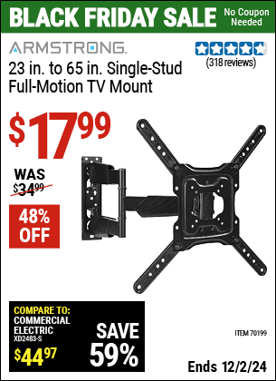 Buy the ARMSTRONG 23 in. to 65 in. Single-Stud Full-Motion TV Mount (Item 70199) for $17.99, valid through 12/2/2024.