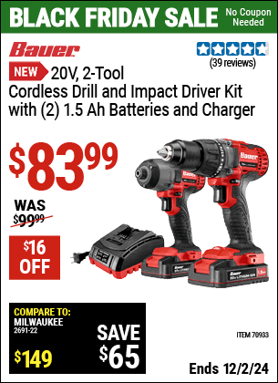 Buy the BAUER 20V, 2-Tool Cordless Drill and Impact Driver Kit with (2) 1.5 Ah Batteries and Charger (Item 70933) for $83.99, valid through 12/2/2024.