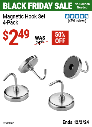 Buy the Magnetic Hook Set, 4 Pack (Item 98502) for $2.49, valid through 12/2/2024.