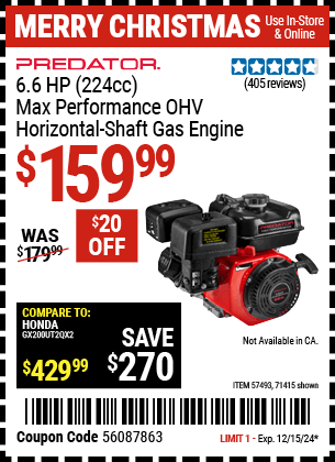 Buy the PREDATOR 6.6 HP (224cc) Max Performance OHV Horizontal-Shaft Gas Engine, EPA (Item 71415/57493) for $159.99, valid through 12/15/2024.