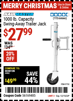 Buy the HAUL-MASTER 1000 lb. Capacity Swing-Away Trailer Jack (Item 57732) for $27.99, valid through 12/15/2024.