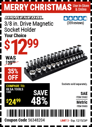 Buy the U.S. GENERAL 3/8 in. Drive Magnetic Socket Holder (Item 59682/59683) for $12.99, valid through 12/15/2024.