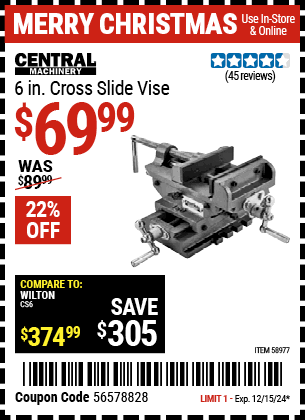 Buy the CENTRAL MACHINERY 6 in. Cross Slide Vise (Item 58977) for $69.99, valid through 12/15/2024.