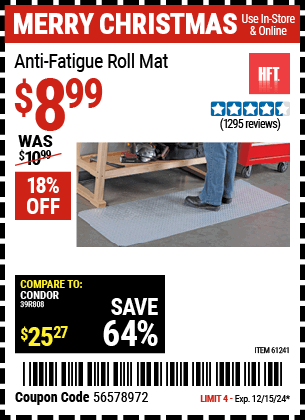 Buy the HFT Anti-Fatigue Roll Mat (Item 61241) for $8.99, valid through 12/15/2024.