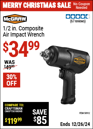 Buy the MCGRAW 1/2 in. Composite Air Impact Wrench (Item 58912) for $34.99, valid through 1/9/2025.