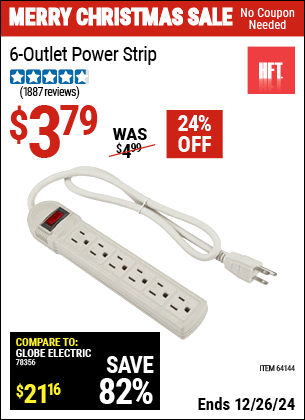 Buy the HFT 6 Outlet Power Strip (Item 64144) for $3.79, valid through 1/9/2025.