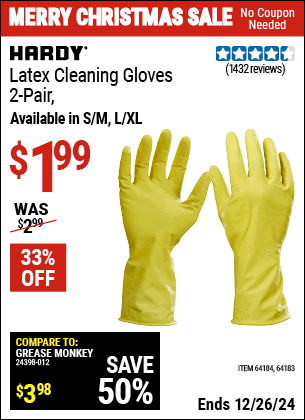 Buy the HARDY Latex Cleaning Gloves, 2-Pair (Item 64183/64184) for $1.99, valid through 1/9/2025.