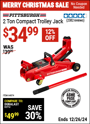 Buy the PITTSBURGH AUTOMOTIVE 2 Ton Compact Trolley Jack (Item 64874) for $34.99, valid through 1/9/2025.