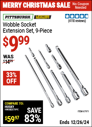 Buy the PITTSBURGH Wobble Socket Extension Set, 9-Piece (Item 67971) for $9.99, valid through 1/9/2025.