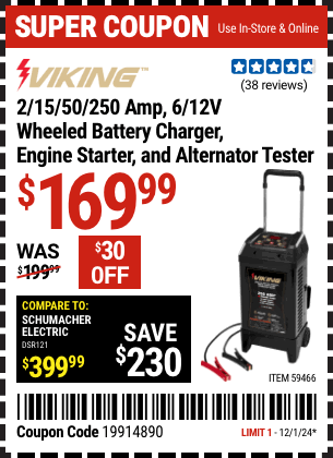 Buy the VIKING 2/15/50/250 Amp 6/12V Wheeled Battery Charger, Engine Starter, and Alternator Tester (Item 59466) for $169.99, valid through 12/1/2024.