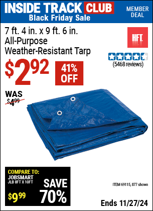 Buy the HFT 7 ft. 4 in. x 9 ft. 6 in. Blue All-Purpose Weather-Resistant Tarp (Item 877/69115) for $2.92, valid through 11/27/2024.