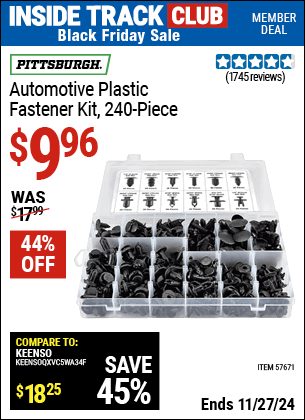 Buy the PITTSBURGH Automotive Plastic Fastener Kit, 240 Piece (Item 57671) for $9.96, valid through 11/27/2024.