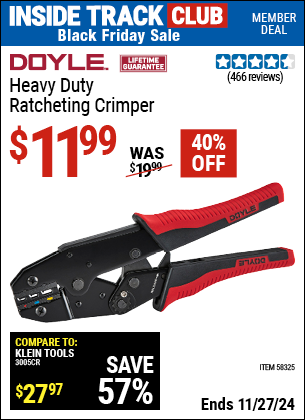 Buy the DOYLE Heavy Duty Ratcheting Crimper (Item 58325) for $11.99, valid through 11/27/2024.