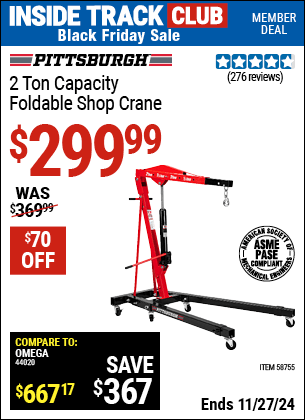 Buy the PITTSBURGH 2 Ton-Capacity Foldable Shop Crane (Item 58755) for $299.99, valid through 11/27/2024.