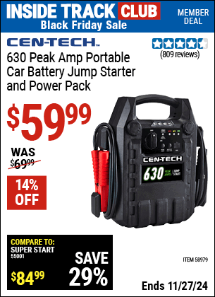 Buy the CEN-TECH 630 Peak Amp Portable Car Battery Jump Starter and Power Pack (Item 58979) for $59.99, valid through 11/27/2024.