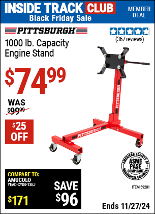 Buy the PITTSBURGH 1000 lb. Capacity Engine Stand (Item 59201) for $74.99, valid through 11/27/2024.